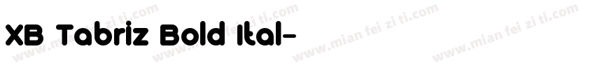 XB Tabriz Bold Ital字体转换